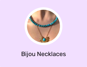 Bijou Necklaces