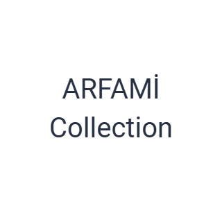 ARFAMİ Collection