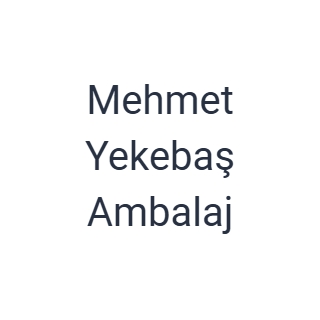 Mehmet Yekebaş Ambalaj