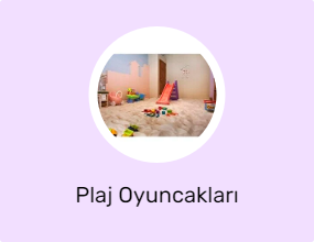 Plaj Oyuncakları