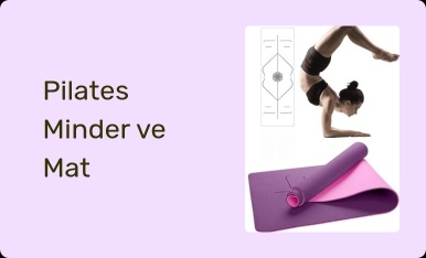 Pilates Minder ve Mat