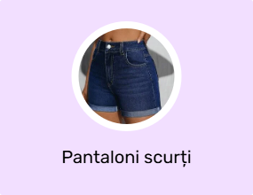 Pantaloni scurți
