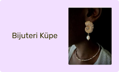 Bijuteri Küpe