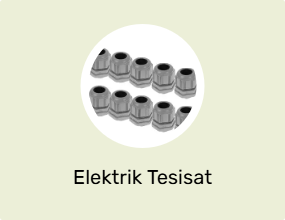 Elektrik Tesisat Malzemeleri