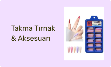 Takma Tırnak & Aksesuarı