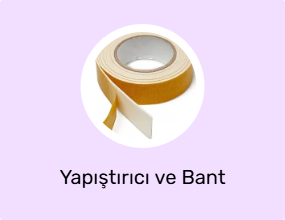 Yapıştırıcı ve Bant