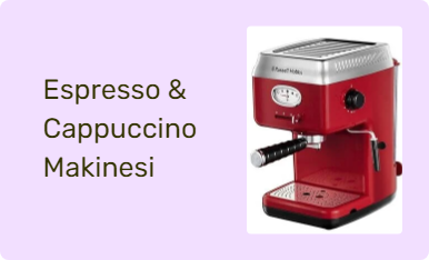 Espresso & Cappuccino Makinesi