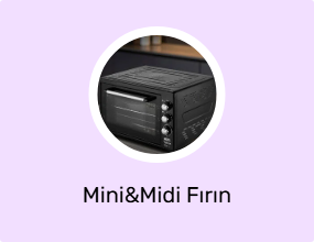 Mini&Midi Fırın