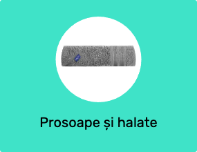 Prosoape și halate