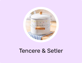 Tencere & Setler