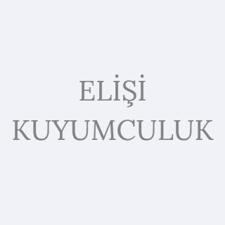 ELİŞİ KUYUMCULUK