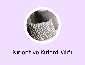 Kırlent ve Kırlent Kılıfı
