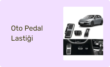 Oto Pedal Lastiği