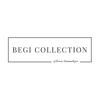 BEGİ COLLECTİON