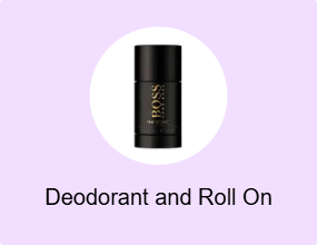 Deodorant and Roll On