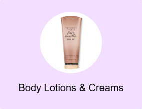 Body Lotions & Creams
