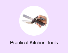 Practical Kitchen Tools