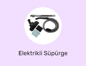 Elektrikli Süpürge Aksesuarları