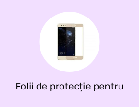 Folii de protecție pentru ecran