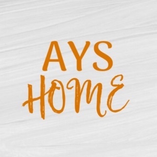 AYS HOME