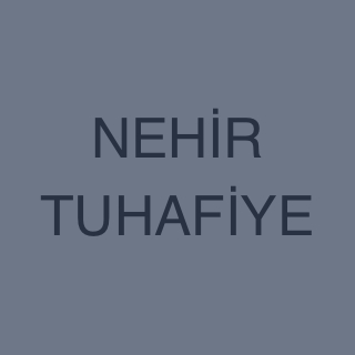 nehir tuhafiyee