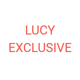 LUCY EXCLUSIVE