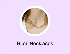 Bijou Necklaces