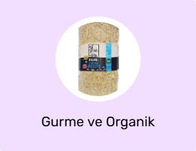 Gurme ve Organik Ürünler