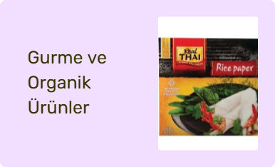 Gurme ve Organik Ürünler