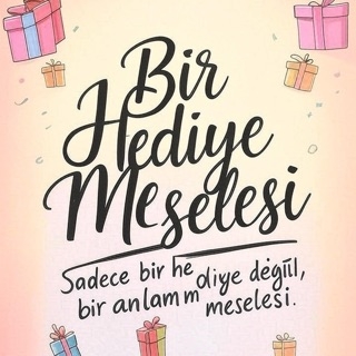 Bir Hediye Meselesi