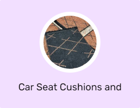 Car Seat Cushions and Pillows