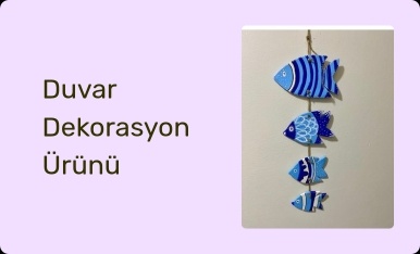 Duvar Dekorasyon Ürünü