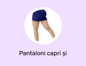Pantaloni capri și bermude