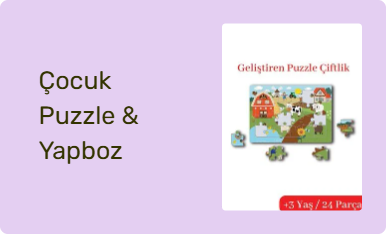 Çocuk Puzzle & Yapboz