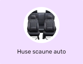 Huse scaune auto