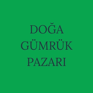 DOĞA GÜMRÜK PAZARI