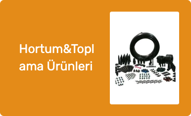 Hortum&Toplama Ürünleri