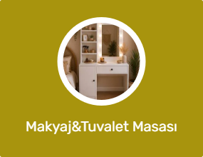 Makyaj&Tuvalet Masası