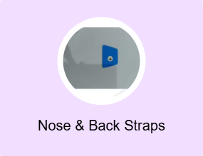 Nose & Back Straps