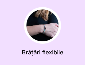 Brățări flexibile