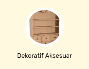 Dekoratif Aksesuar