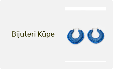 Bijuteri Küpe