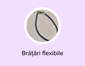 Brățări flexibile