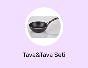 Tava&Tava Seti