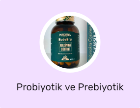 Probiyotik ve Prebiyotik