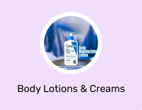 Body Lotions & Creams