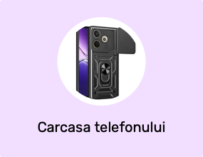 Carcasa telefonului
