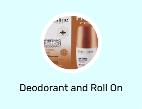 Deodorant and Roll On