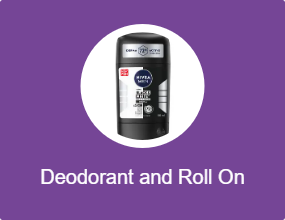 Deodorant and Roll On