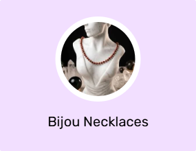 Bijou Necklaces